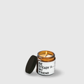 BE STEADY MY FRIEND — Bougie à la bergamote et au pin - 120ml